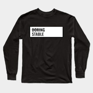 Minimalist Boring Banner Long Sleeve T-Shirt